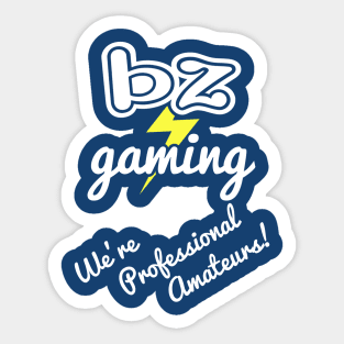 BZ Gaming Logo - Professional Amateurs! Sticker